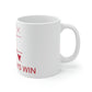 LOVE Always WIN Mug 11oz
