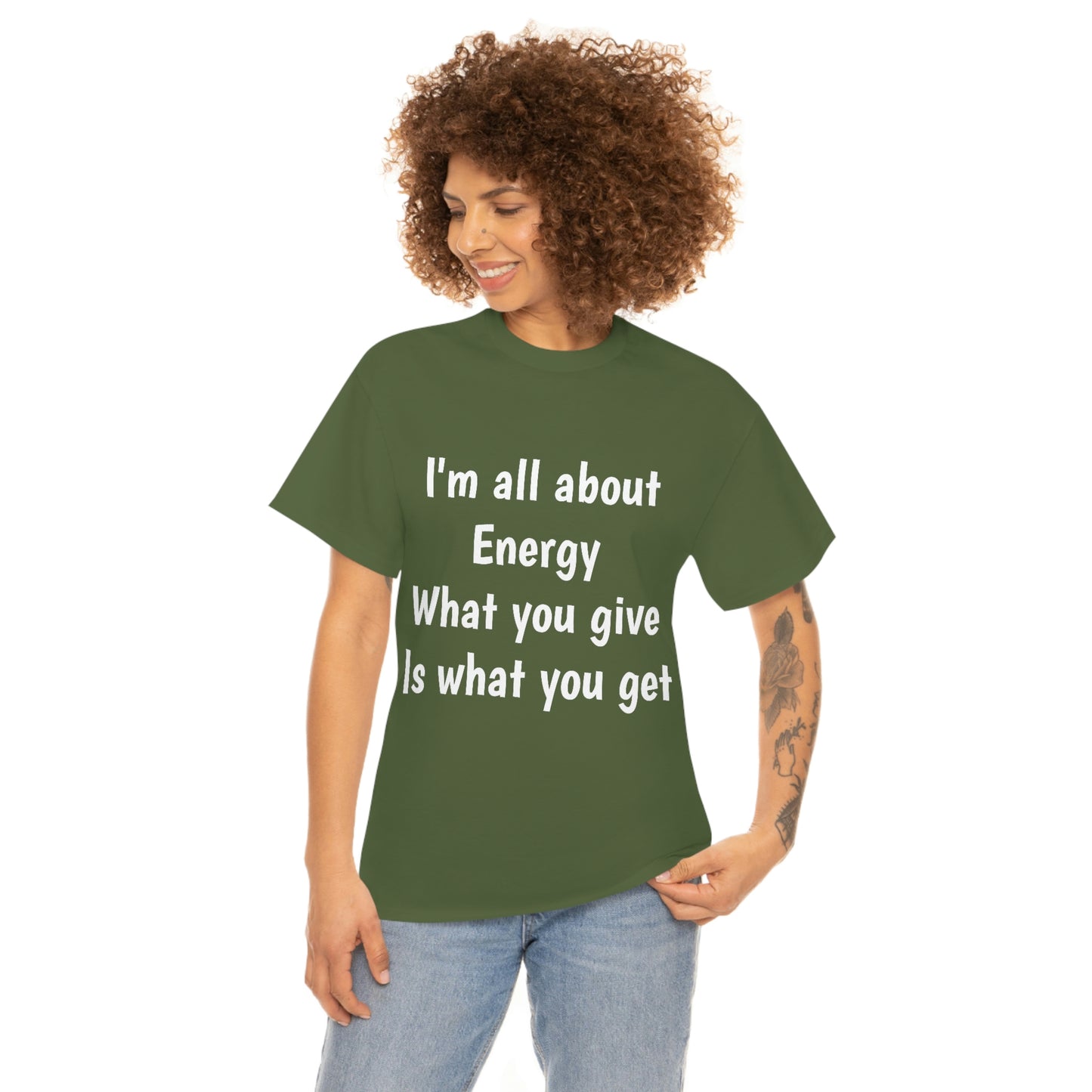 I'm all about Energy Cotton Tee