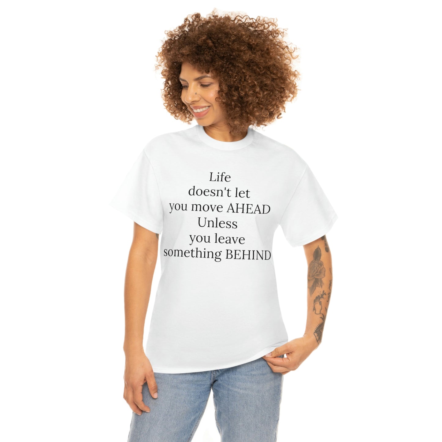 Life Doesn't.... T-Shirt