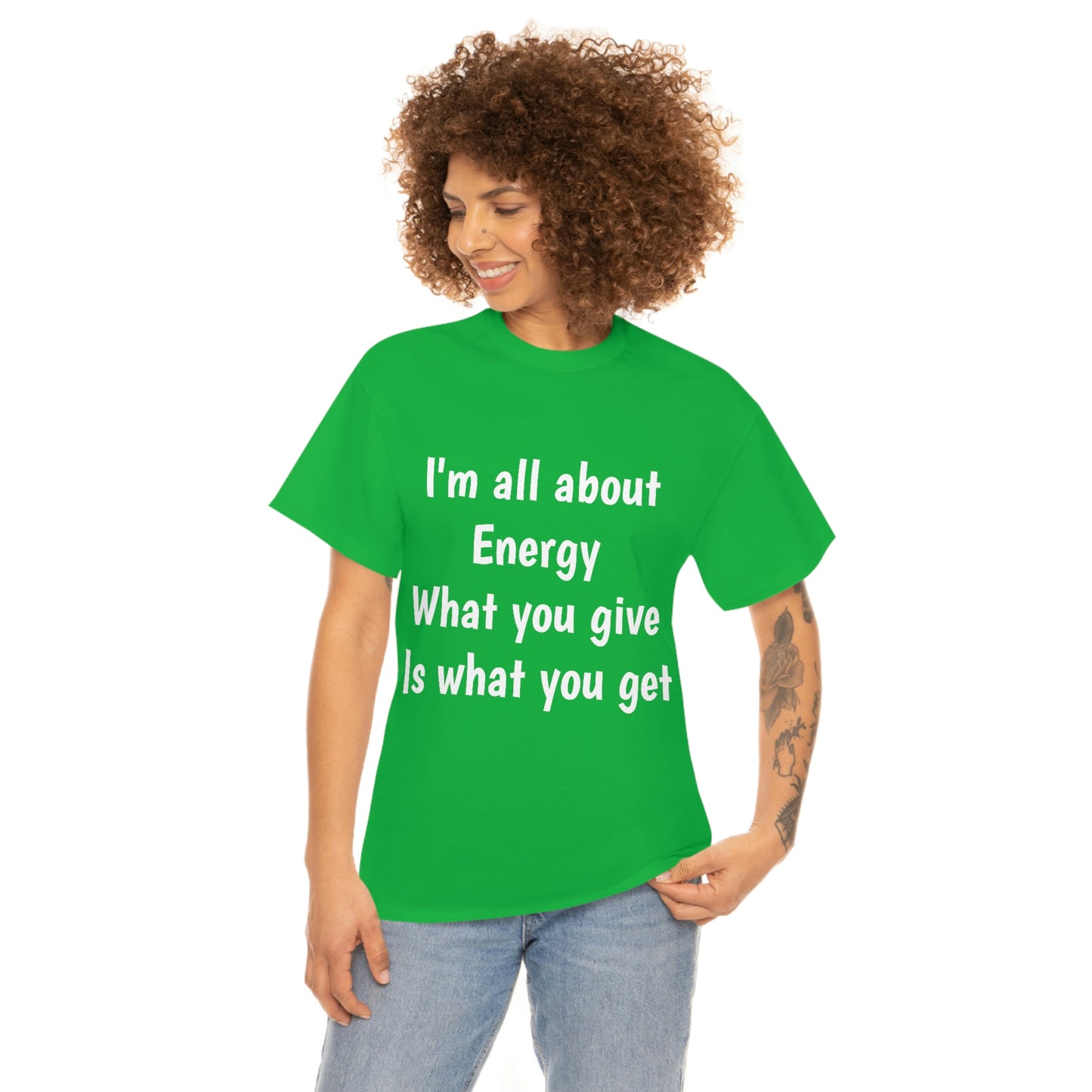 I'm all about Energy Cotton Tee