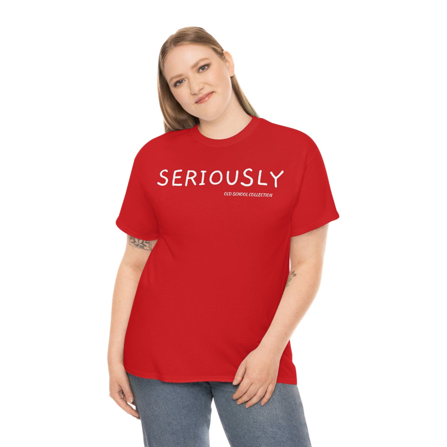 Seriously T-Shirt