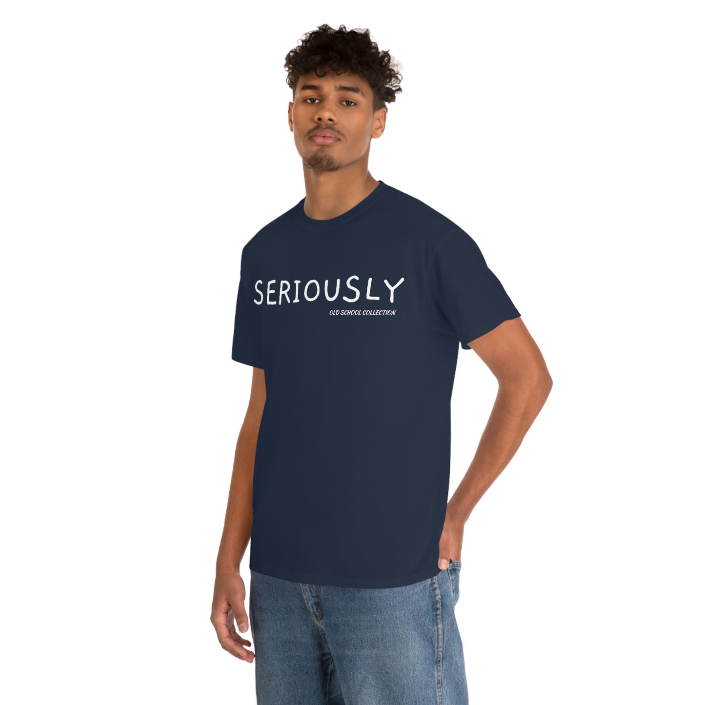 Seriously T-Shirt